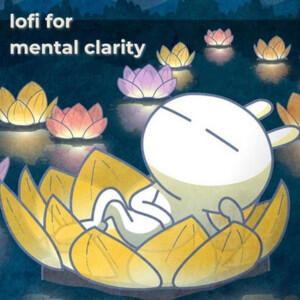 mental clarity lofi